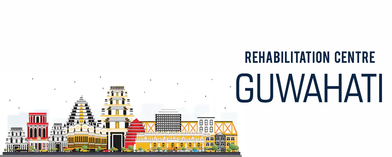 Rehab center in Guwahati for recovery